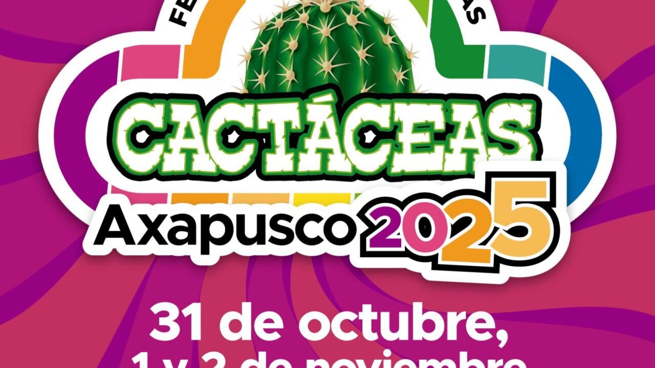 Festival de las Cactáceas Axapusco 2025